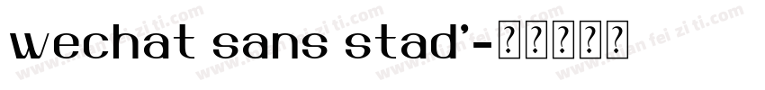 wechat sans stad’字体转换
